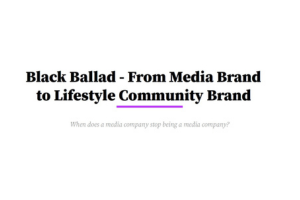 When does a media company stop being a media company: revenue diversification at Black Ballad