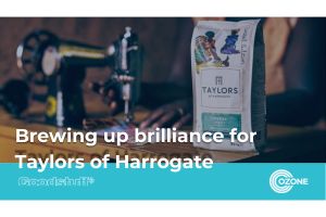 Brewing up brilliance: Taylors of Harrogate comes to life with Goodstuff and Ozone